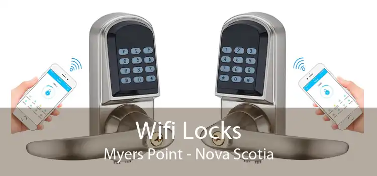 Wifi Locks Myers Point - Nova Scotia