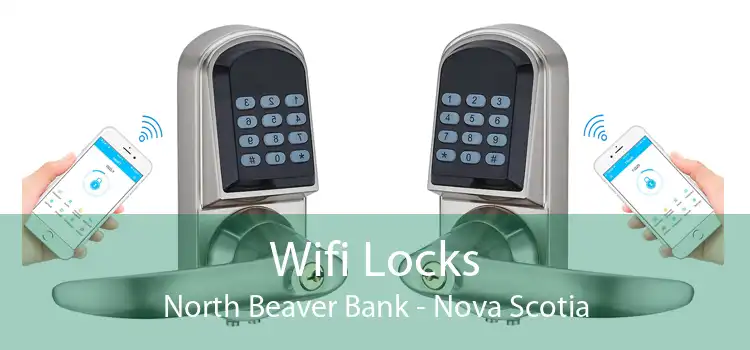 Wifi Locks North Beaver Bank - Nova Scotia