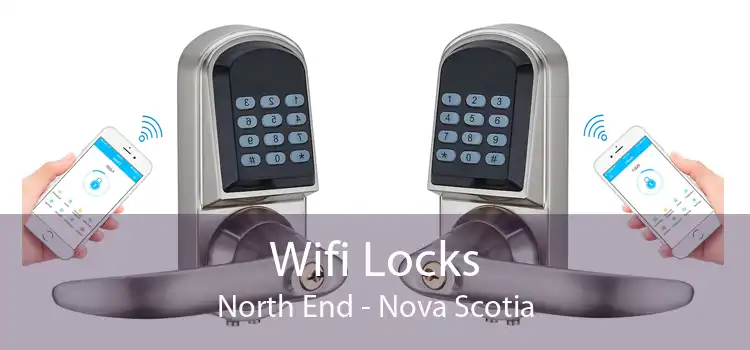 Wifi Locks North End - Nova Scotia
