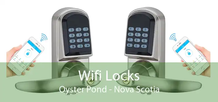 Wifi Locks Oyster Pond - Nova Scotia