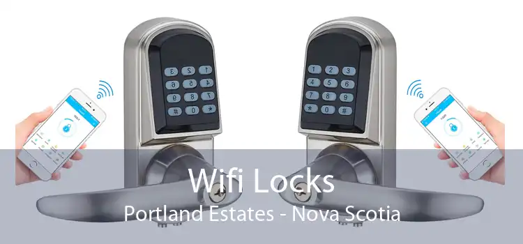 Wifi Locks Portland Estates - Nova Scotia
