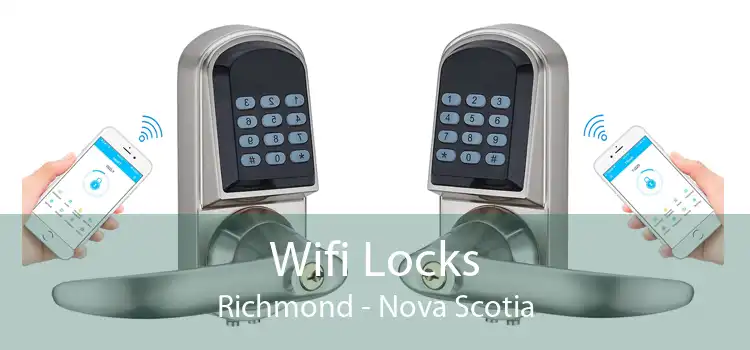 Wifi Locks Richmond - Nova Scotia