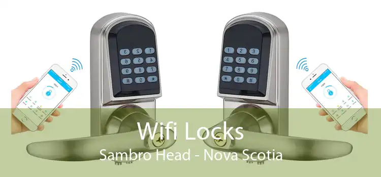 Wifi Locks Sambro Head - Nova Scotia