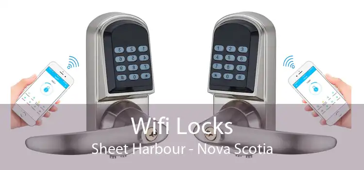 Wifi Locks Sheet Harbour - Nova Scotia