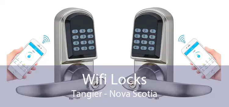 Wifi Locks Tangier - Nova Scotia