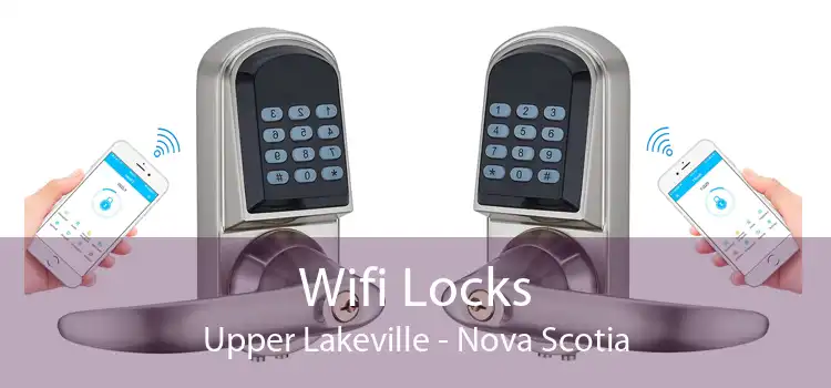 Wifi Locks Upper Lakeville - Nova Scotia