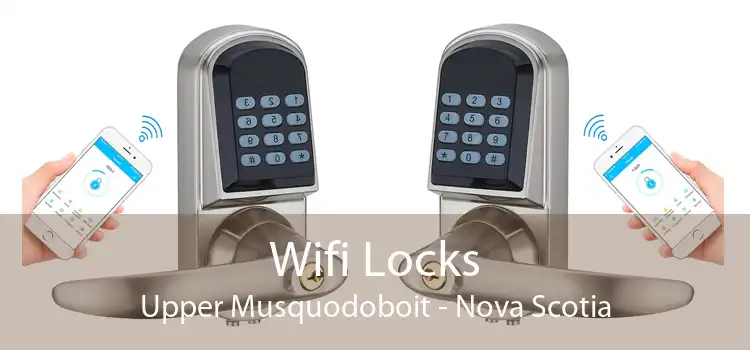 Wifi Locks Upper Musquodoboit - Nova Scotia
