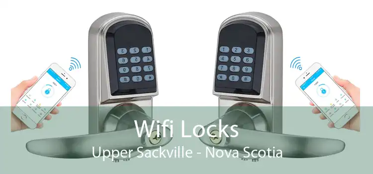 Wifi Locks Upper Sackville - Nova Scotia