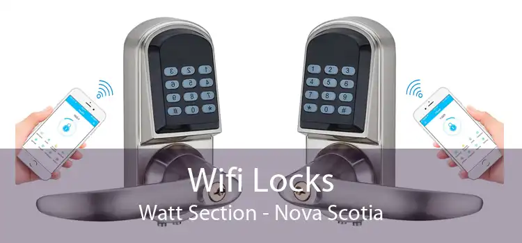 Wifi Locks Watt Section - Nova Scotia