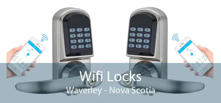 Wifi Locks Waverley - Nova Scotia