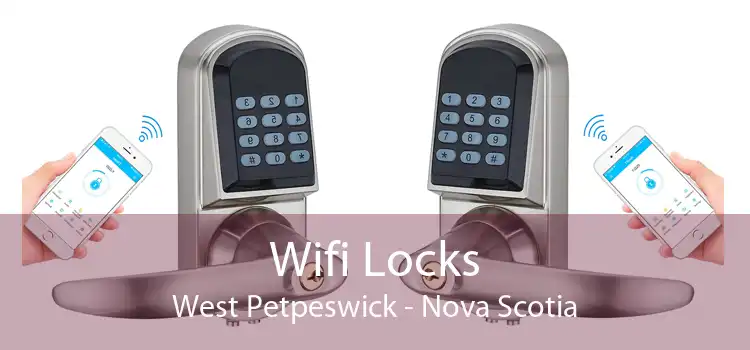 Wifi Locks West Petpeswick - Nova Scotia