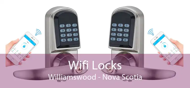 Wifi Locks Williamswood - Nova Scotia