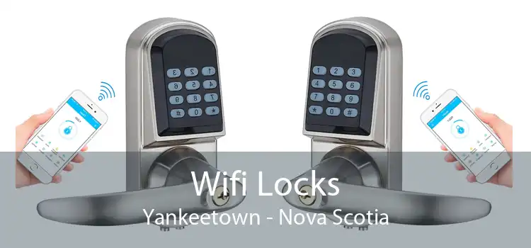 Wifi Locks Yankeetown - Nova Scotia